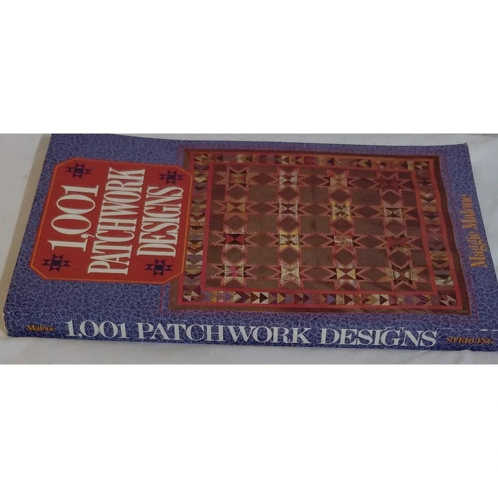 1001 Patchwork Designs Maggie Malone HC 1982 Sterling Publishing Quilt Book